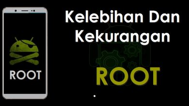 Photo of Apa itu Root Android? Kelebihan dan Kekurangannya