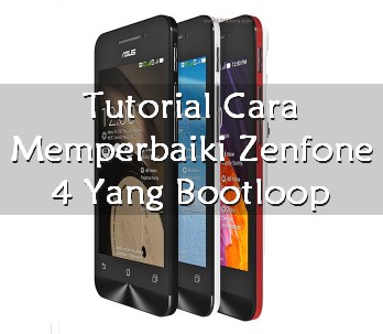 zenfone 4 bootloop