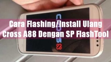 Photo of Cara Flashing/Install Ulang Cross A88 dengan SP FlashTool