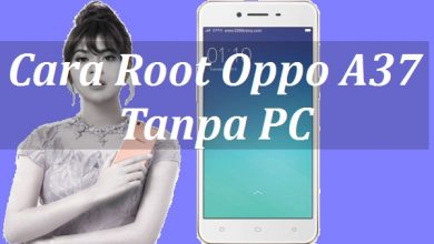 Photo of Cara Membuka Akses Root di Smartphone Oppo A37F