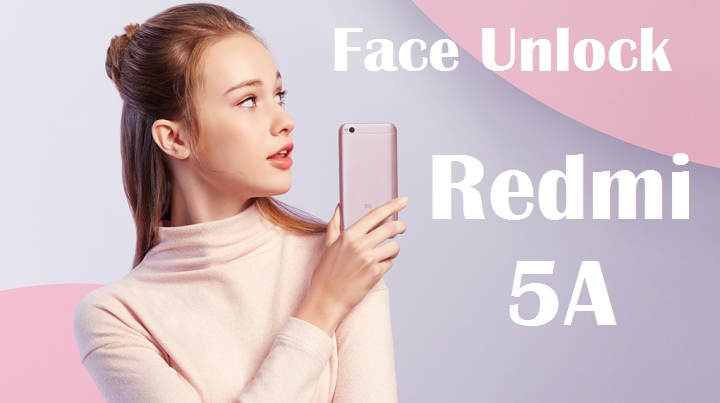 Cara Pasang Pengunci Layar Face Unlock Xiaomi Redmi 5a