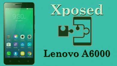 Photo of Cara Instal Xposed Framework di Lenovo A6000 Lollipop