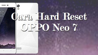 Photo of √ Cara Reset Oppo Neo 7 Lewat ColorOS Recovery