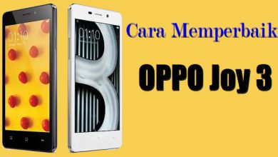 Photo of Cara Mengatasi OPPO Joy 3 Bootloop, Hang, Lemot dan Lupa Pola