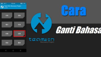 Photo of Cara Ganti Bahasa TWRP Xiaomi Dari China ke Inggris