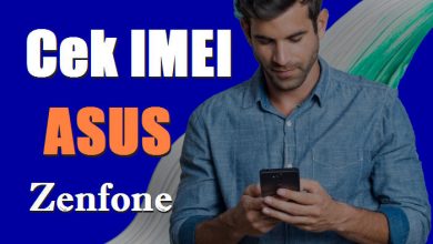 Photo of Cara Cek IMEI Asus Zenfone Asli Dan Status Garansi Resmi