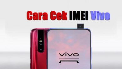 Photo of ３ Cara Cek IMEI dan Garansi Vivo Semua Tipe