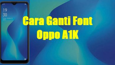 Photo of Cara Mengganti / Menambahkan Font Oppo A1K