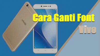 Photo of Cara Mengganti Font Vivo V5 / Plus / Lite / V5s