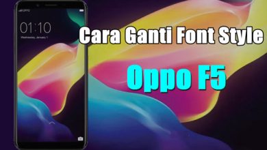 Photo of Cara Mengganti Font Oppo F5 dan F5 Youth