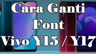 Photo of Cara Menambah Font Berwarna Di HP Vivo Y15 Dan Y17