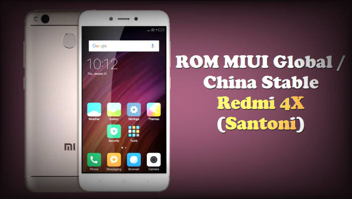 Photo of Stock ROM Redmi 4X [Santoni] Lengkap Semua Versi MIUI