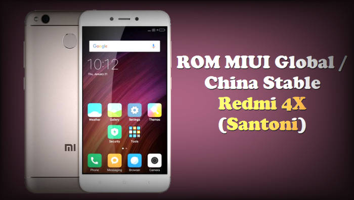 Photo of Firmware Fastboot Xiaomi Redmi 4X Stable Version (Santoni)