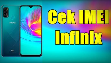 Photo of Cara Cek IMEI HP Infinix untuk Otentikasi Asli Atau Palsu