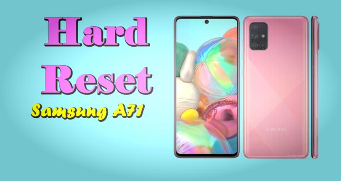 Cara Reset Hp Samsung A71