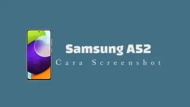 Photo of 4 Cara Screenshot Samsung Galaxy A52 Terbaru Tanpa Tombol