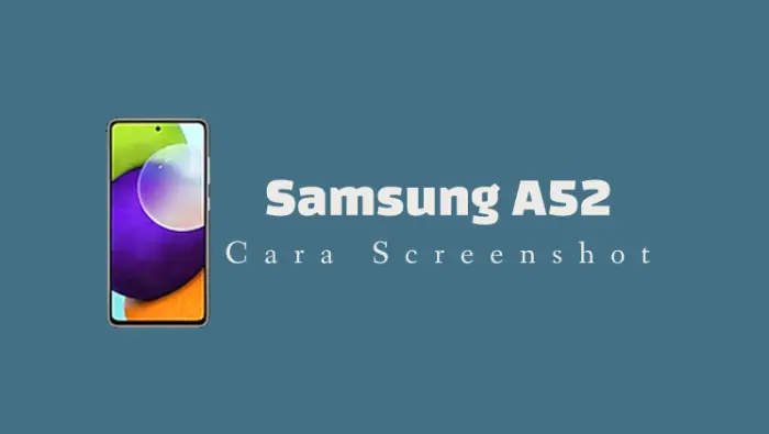 Cara Screenshot Samsung A52