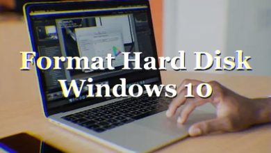 Photo of Cara Format Hard Disk Laptop dan PC Windows 10