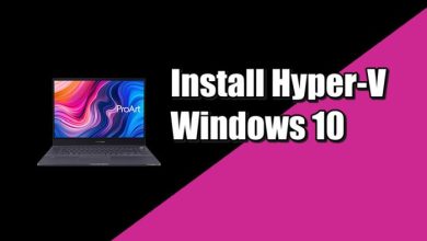 Photo of Cara Install Hyper-V di Windows 10 Home Edition