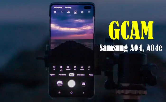 Google camera Samsung A04 dan A04e