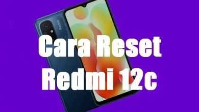 Photo of Cara Reset Hp Redmi 12c Kembali ke Setelan Pabrik